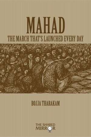 Mahad: The March That's Launched Every Day