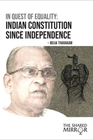 In Quest of Equality: Indian Constitution Since Independence