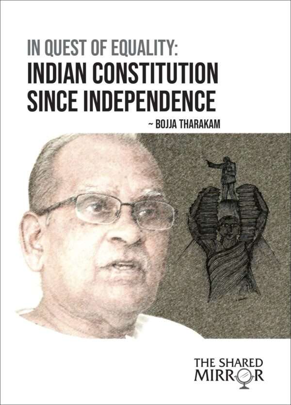 In Quest of Equality: Indian Constitution Since Independence
