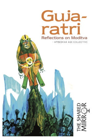 Guja-ratri: Reflections on Moditva
